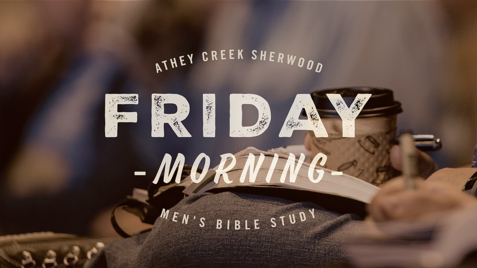 Poster for Friday Morning Men's Study